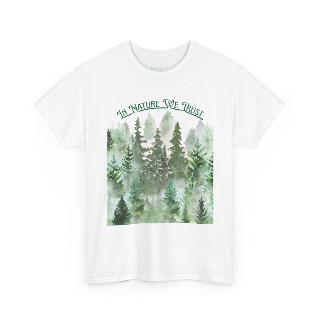 Copy of In Nature We Trust T-Shirt | Watercolor Forest Trees, Outdoors Nature Tee