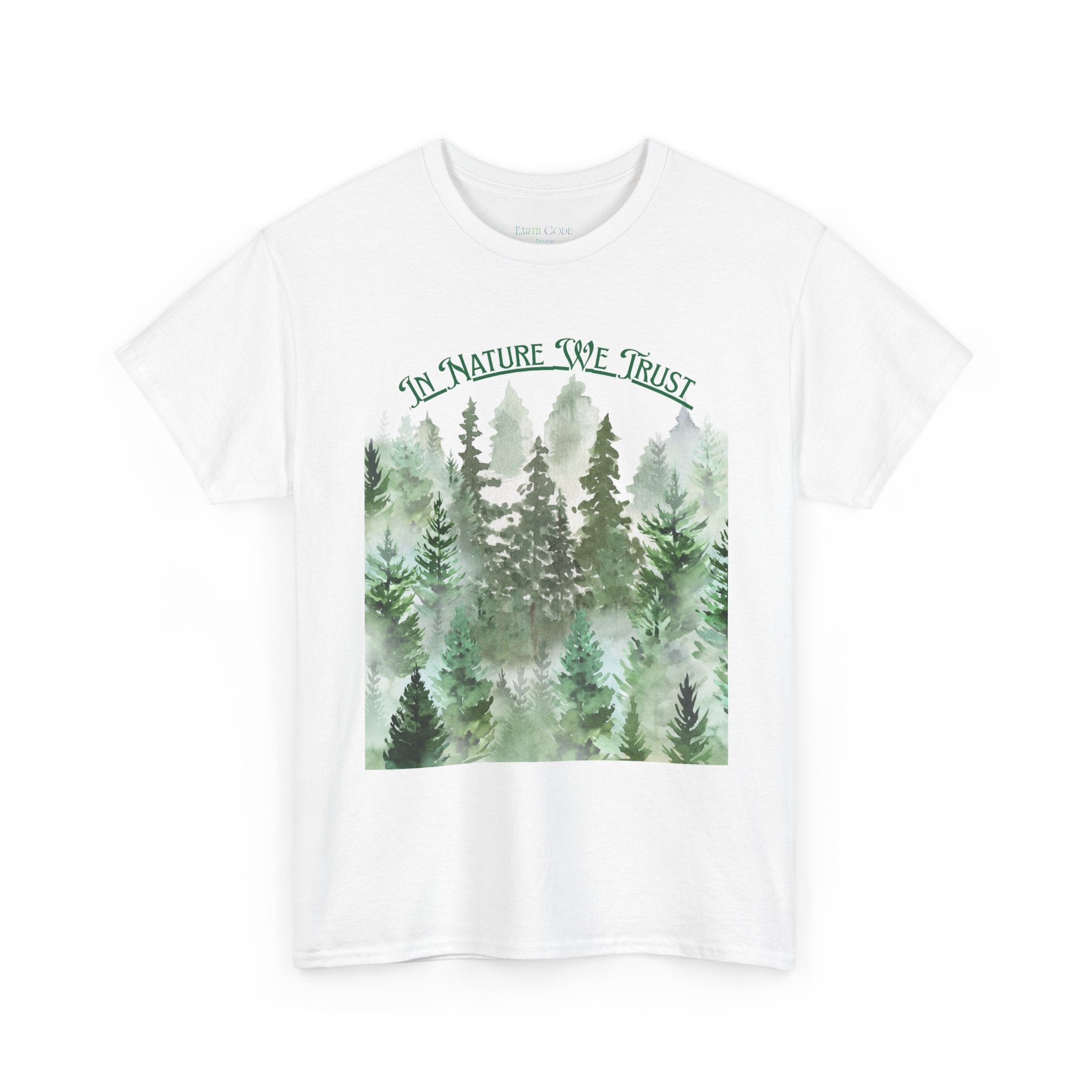 Copy of In Nature We Trust T-Shirt | Watercolor Forest Trees, Outdoors Nature Tee