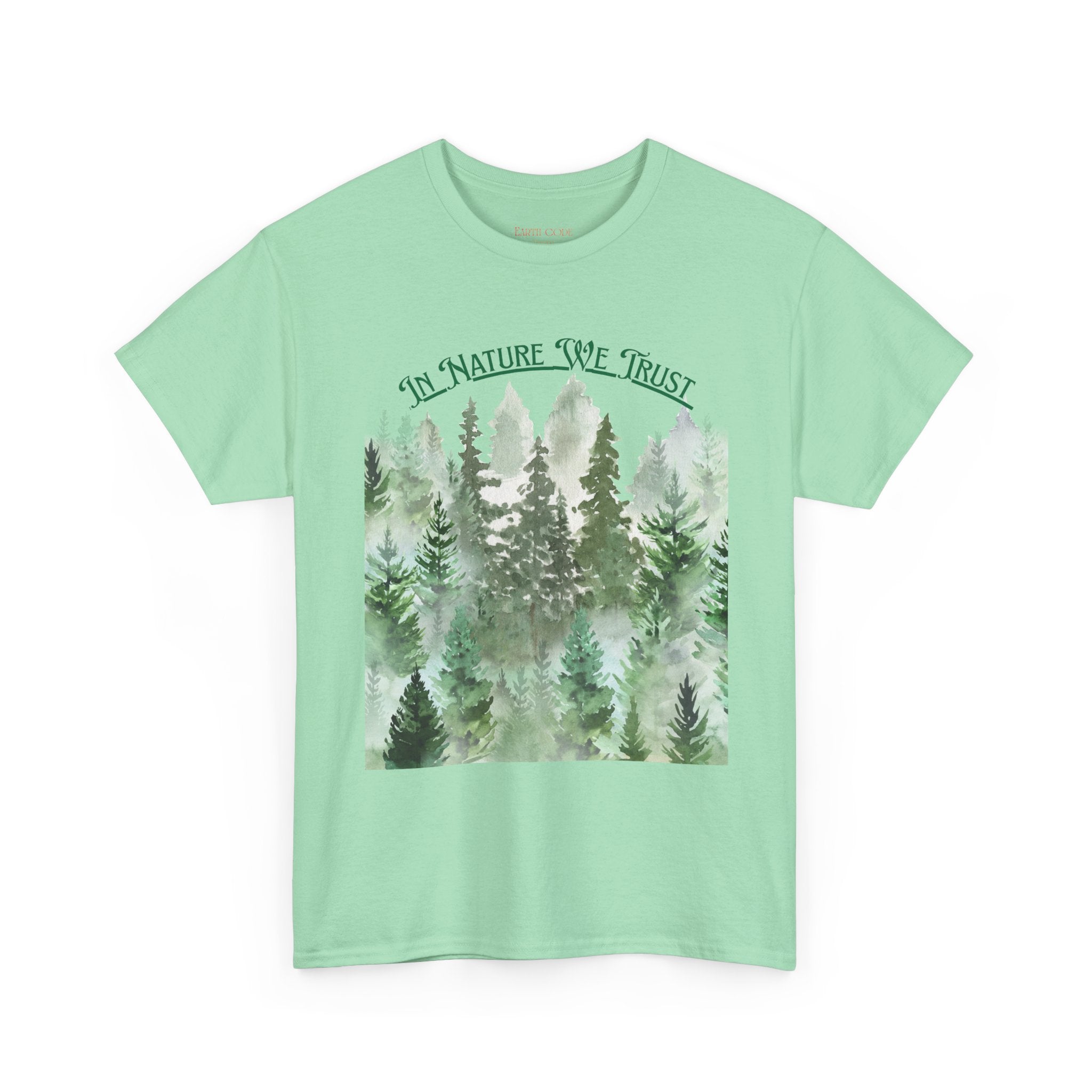 Copy of In Nature We Trust T-Shirt | Watercolor Forest Trees, Outdoors Nature Tee