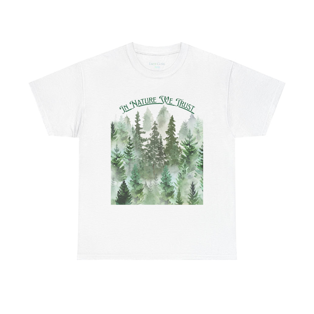 Copy of In Nature We Trust T-Shirt | Watercolor Forest Trees, Outdoors Nature Tee
