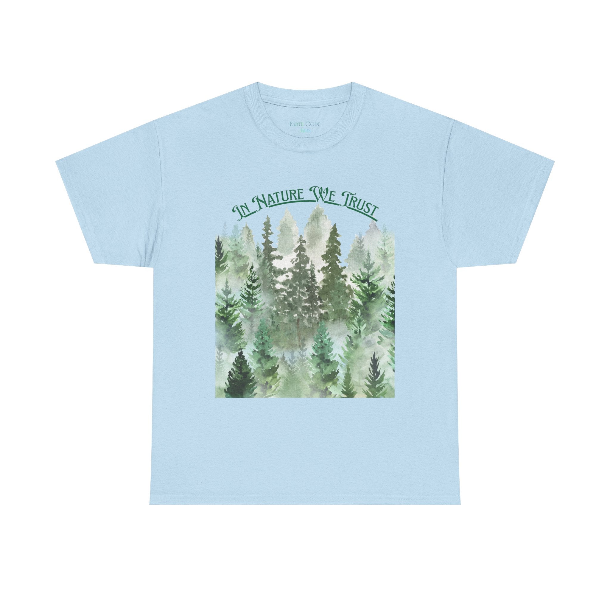 Copy of In Nature We Trust T-Shirt | Watercolor Forest Trees, Outdoors Nature Tee