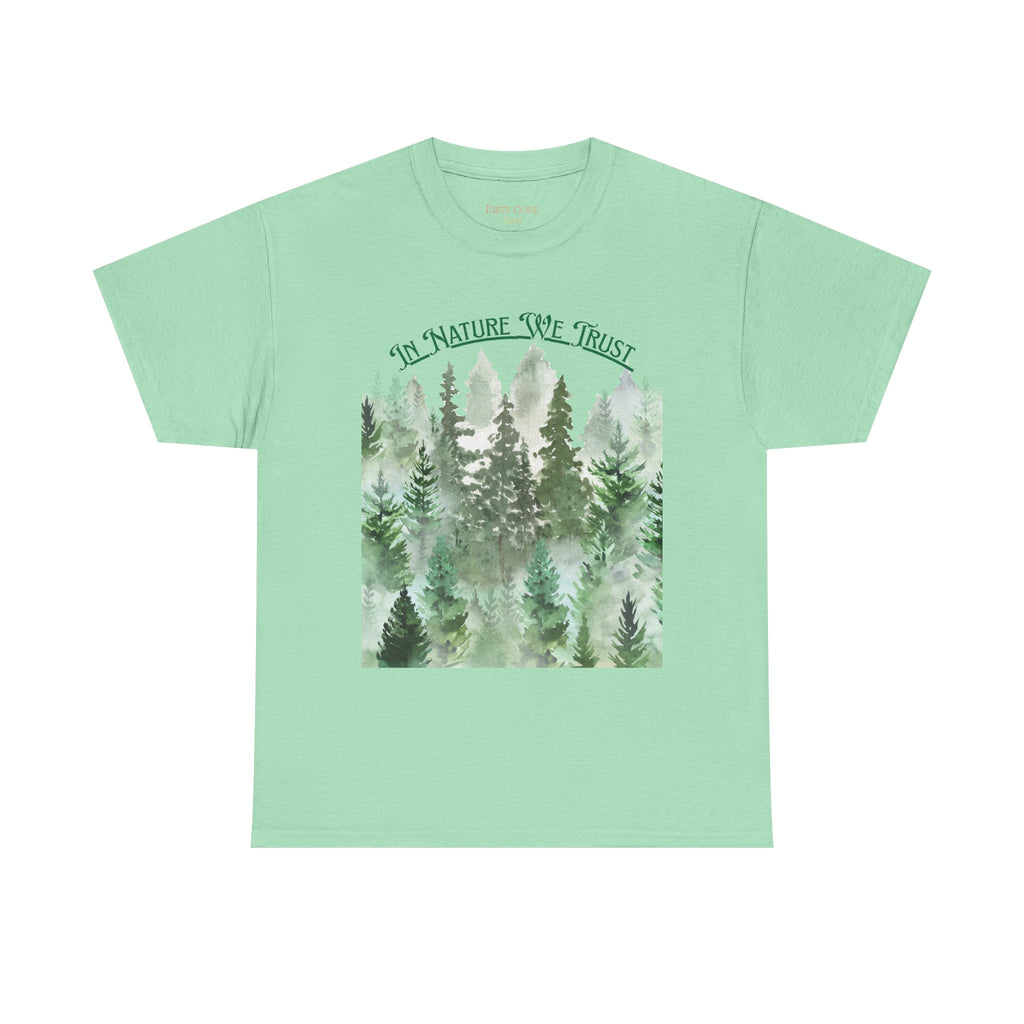 Copy of In Nature We Trust T-Shirt | Watercolor Forest Trees, Outdoors Nature Tee