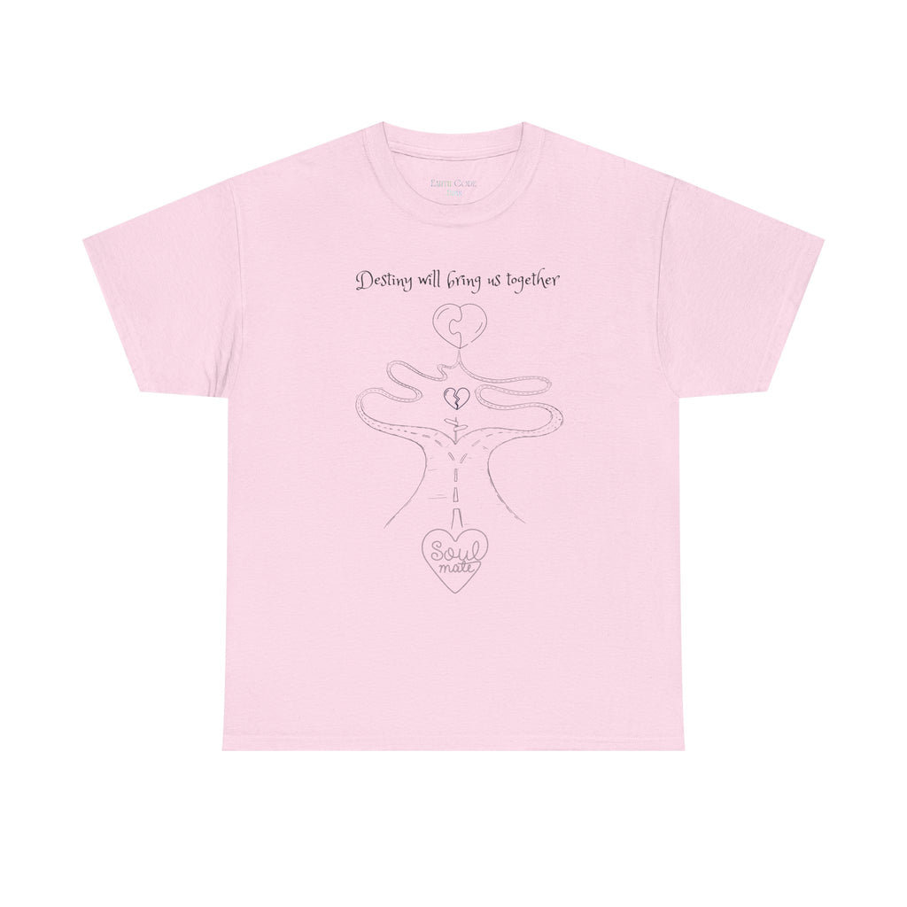 Destiney Will Bring Us Together T-Shirt | Inspirational Destiny Graphic Tee