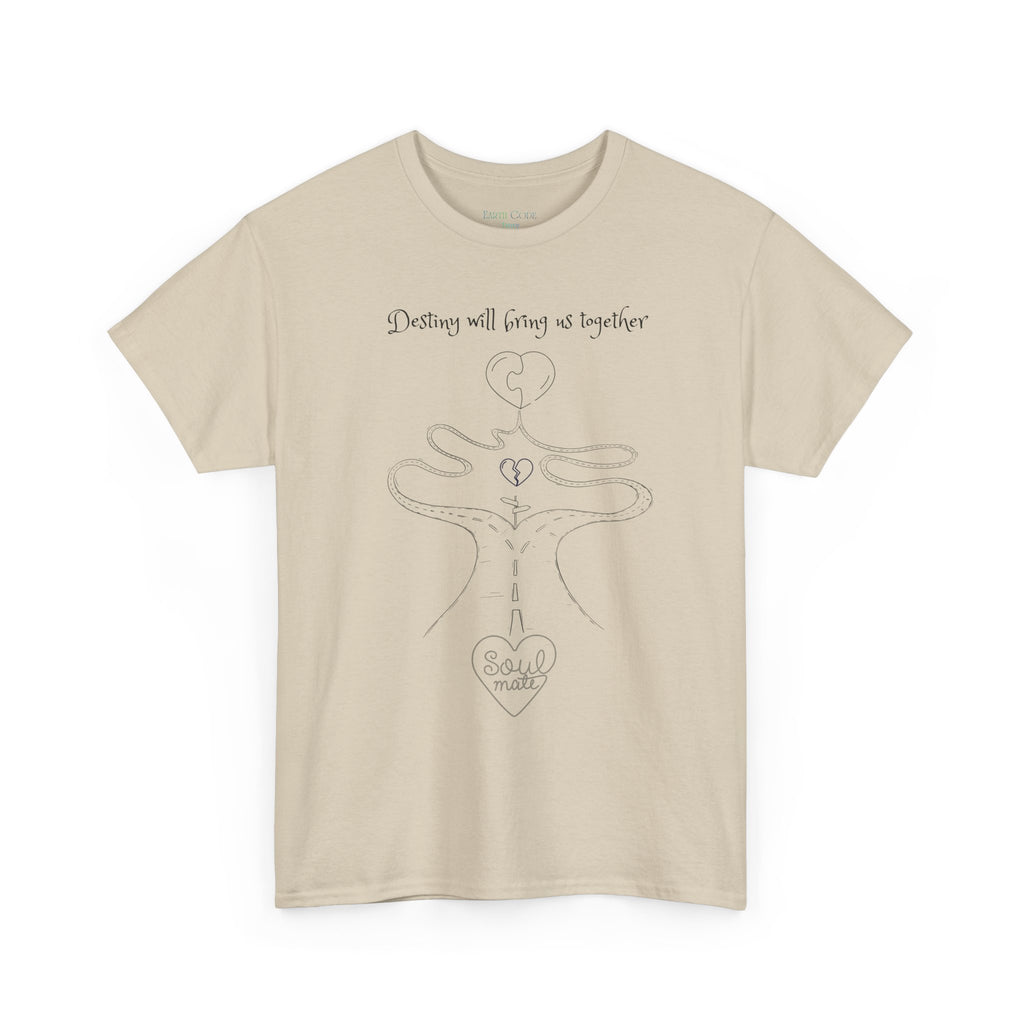 Destiney Will Bring Us Together T-Shirt | Inspirational Destiny Graphic Tee