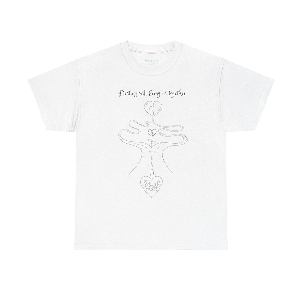 Destiney Will Bring Us Together T-Shirt | Inspirational Destiny Graphic Tee