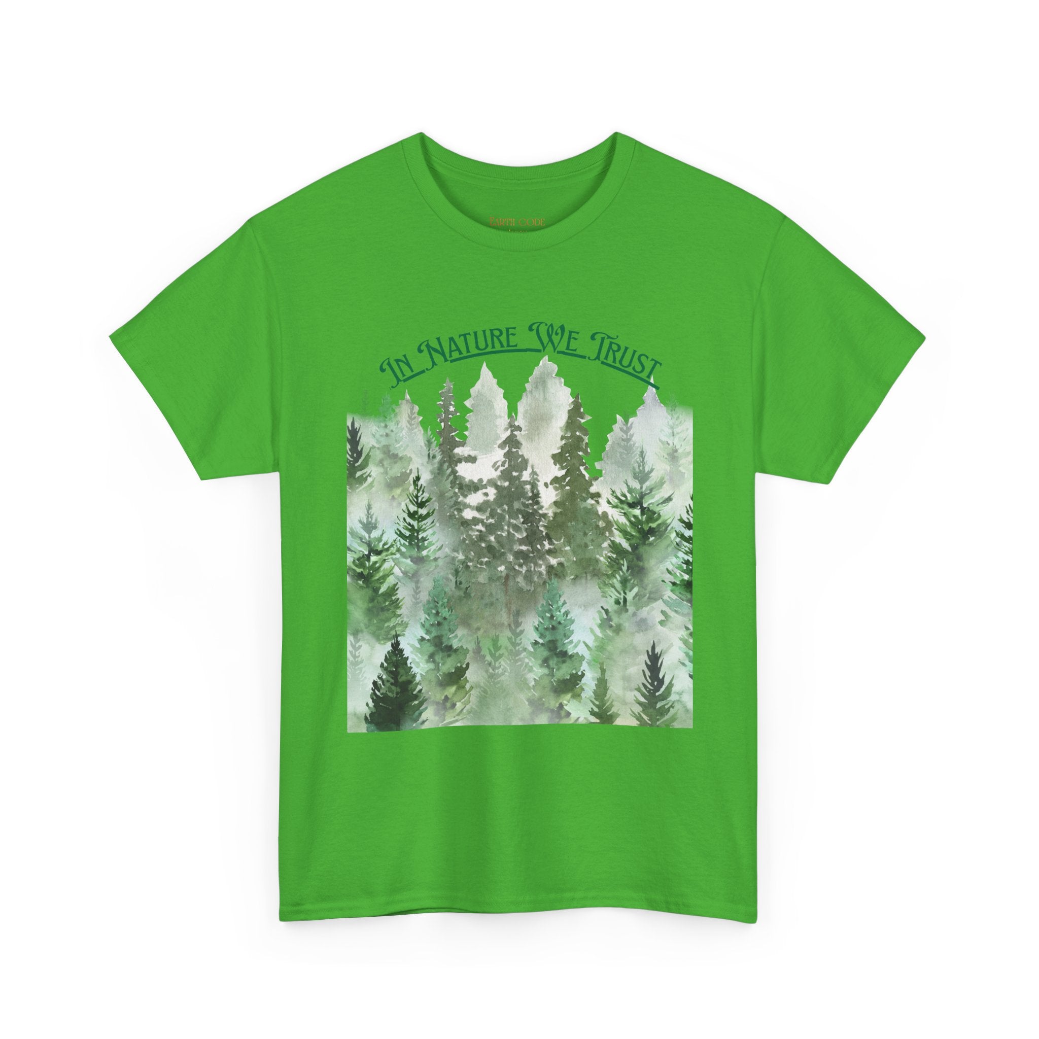 Copy of In Nature We Trust T-Shirt | Watercolor Forest Trees, Outdoors Nature Tee