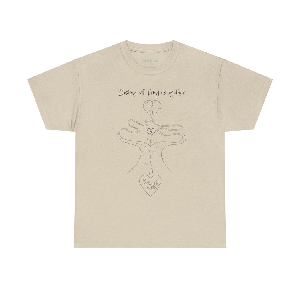 Destiney Will Bring Us Together T-Shirt | Inspirational Destiny Graphic Tee